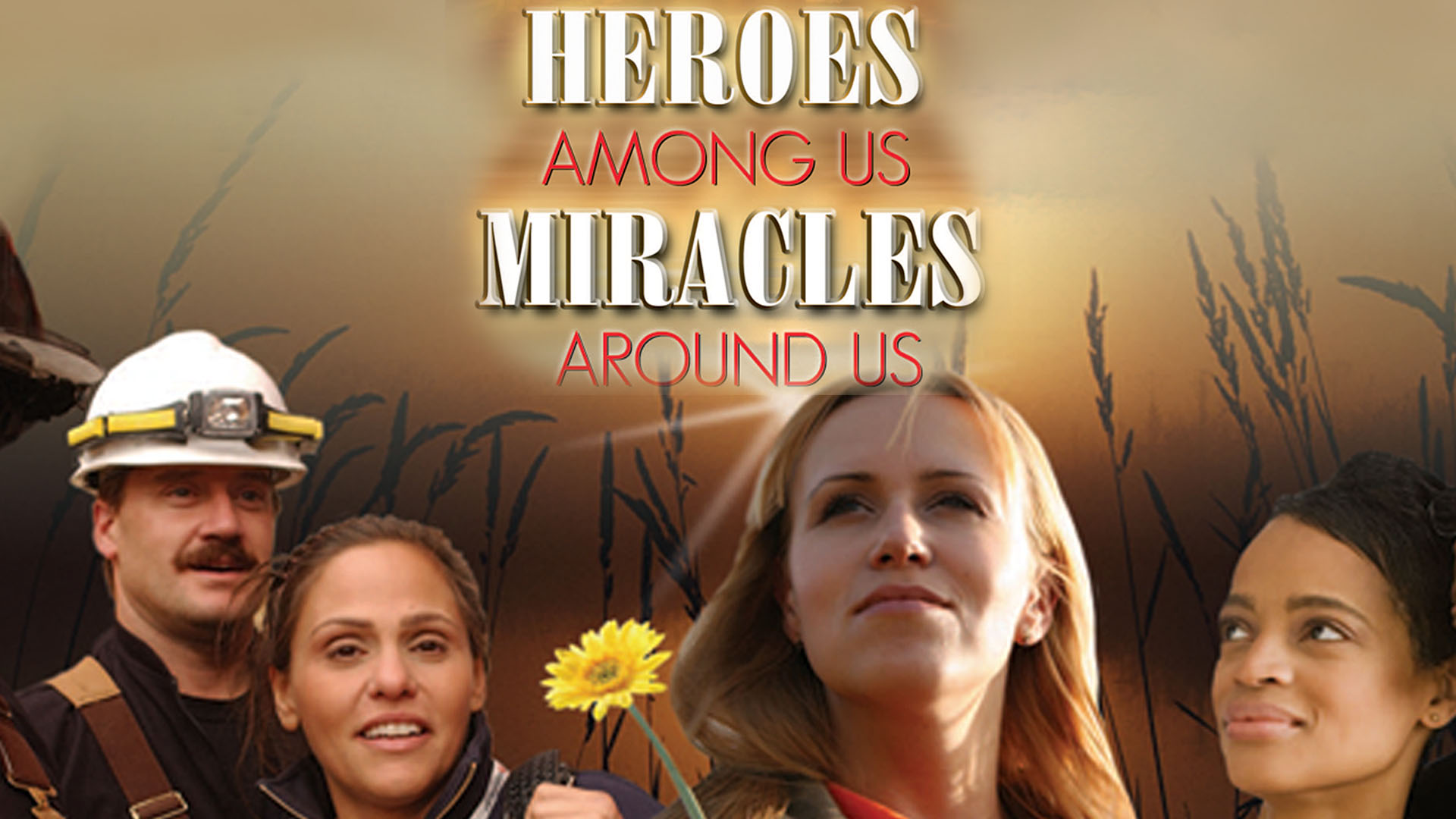 Heroes Among Us, Miracles Around Us | Pure Flix