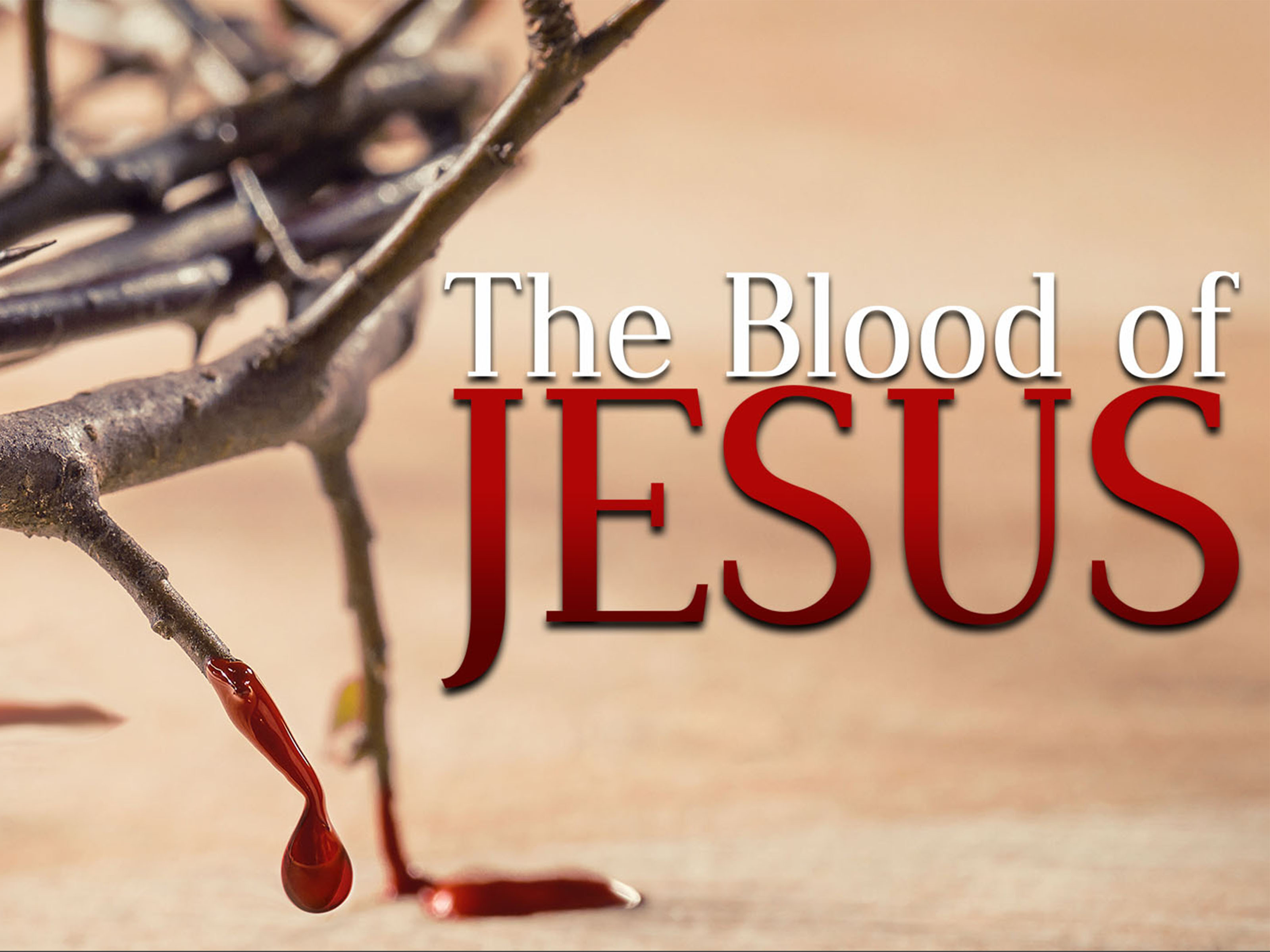The Blood of Jesus | Pure Flix